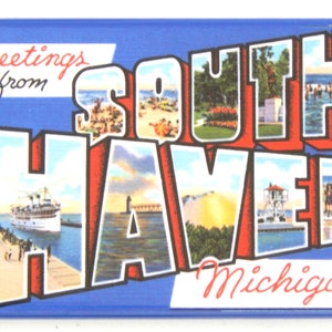 Greetings from South Haven Michigan Fridge Magnet