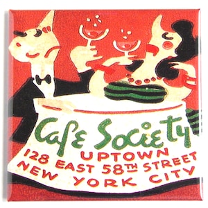 Cafe Society Fridge Magnet