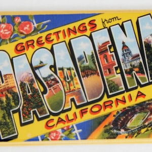 Greetings from Pasadena California Fridge Magnet
