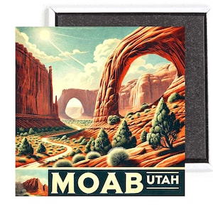 May include: A vintage-style illustration of a natural sandstone arch in Moab, Utah. The arch is a bright orange color and is set against a backdrop of red rock cliffs and a blue sky with white clouds. The text "MOAB UTAH" is printed in white letters on a dark blue background at the bottom of the image.