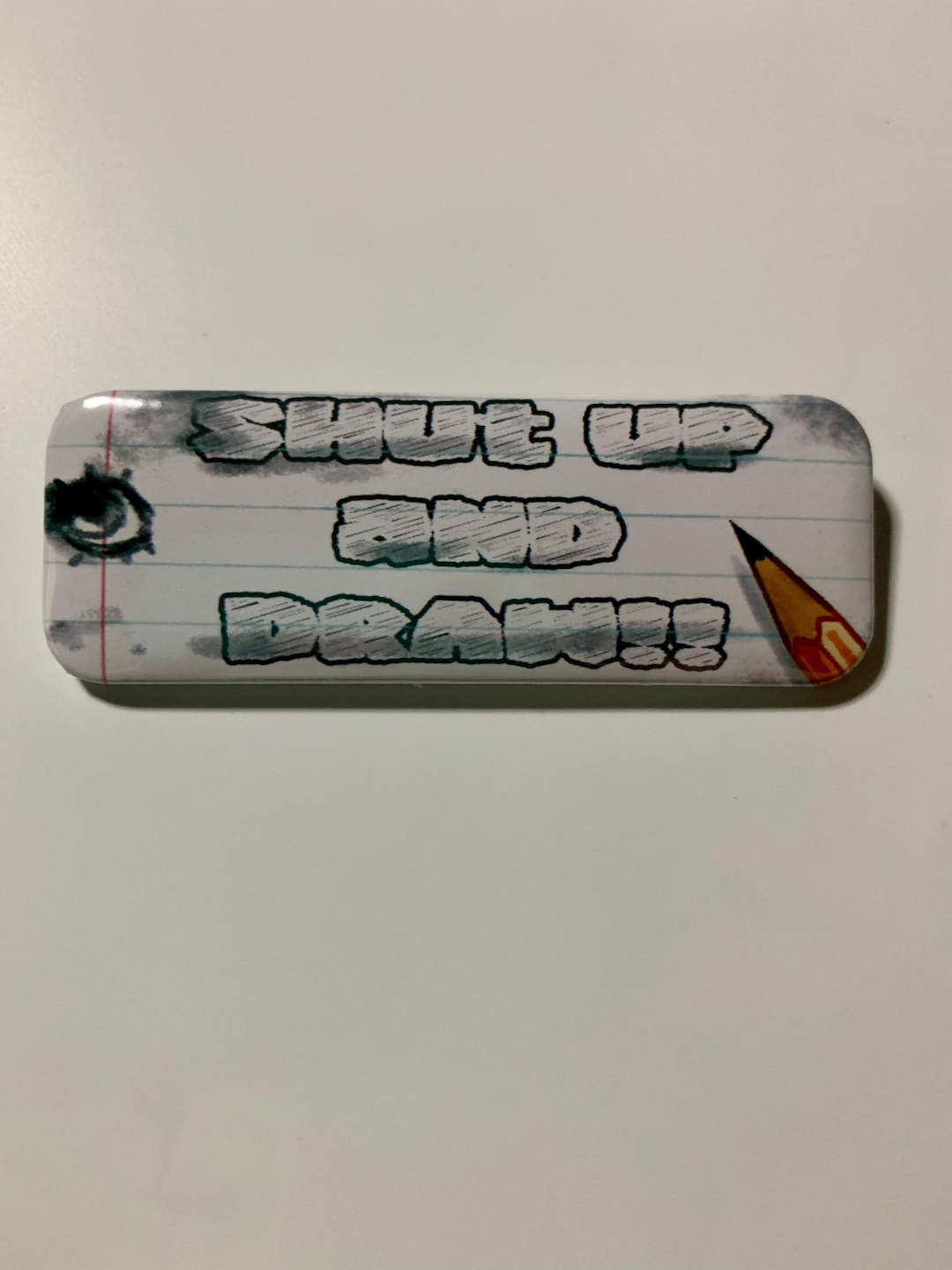 Draw Shut Up Shut up and Draw Rectangle Button - Etsy