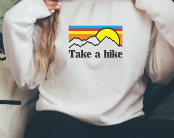 Take A Hike Shirt Etsy