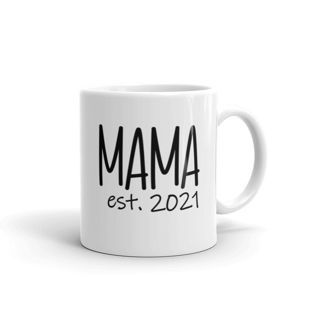 Mama Coffee Mug New Mom Mug Mom to be Mug Mothers Day Gift Etsy