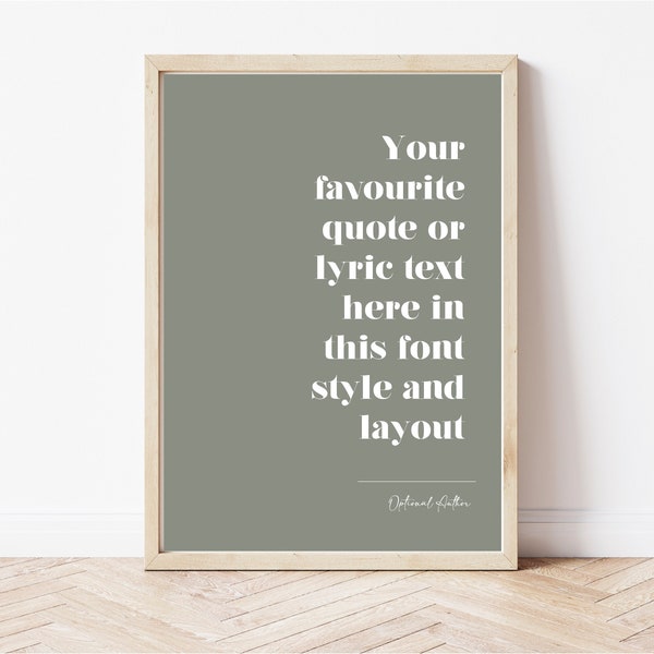 Custom Quote Print in Sage Green | Custom Text Print Olive |Personalised Book Quote Print, Custom Poster, Sage Green Print, Wonderland Print