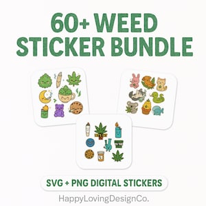 Niedliches Cannabis-Aufkleber-Bundle - 60+ PNG- und SVG-Dateien zum Thema Unkraut | Kawaii 420 Clipart, lustige Zitate, Bongs, Essen und Tier Kiffer Sticker