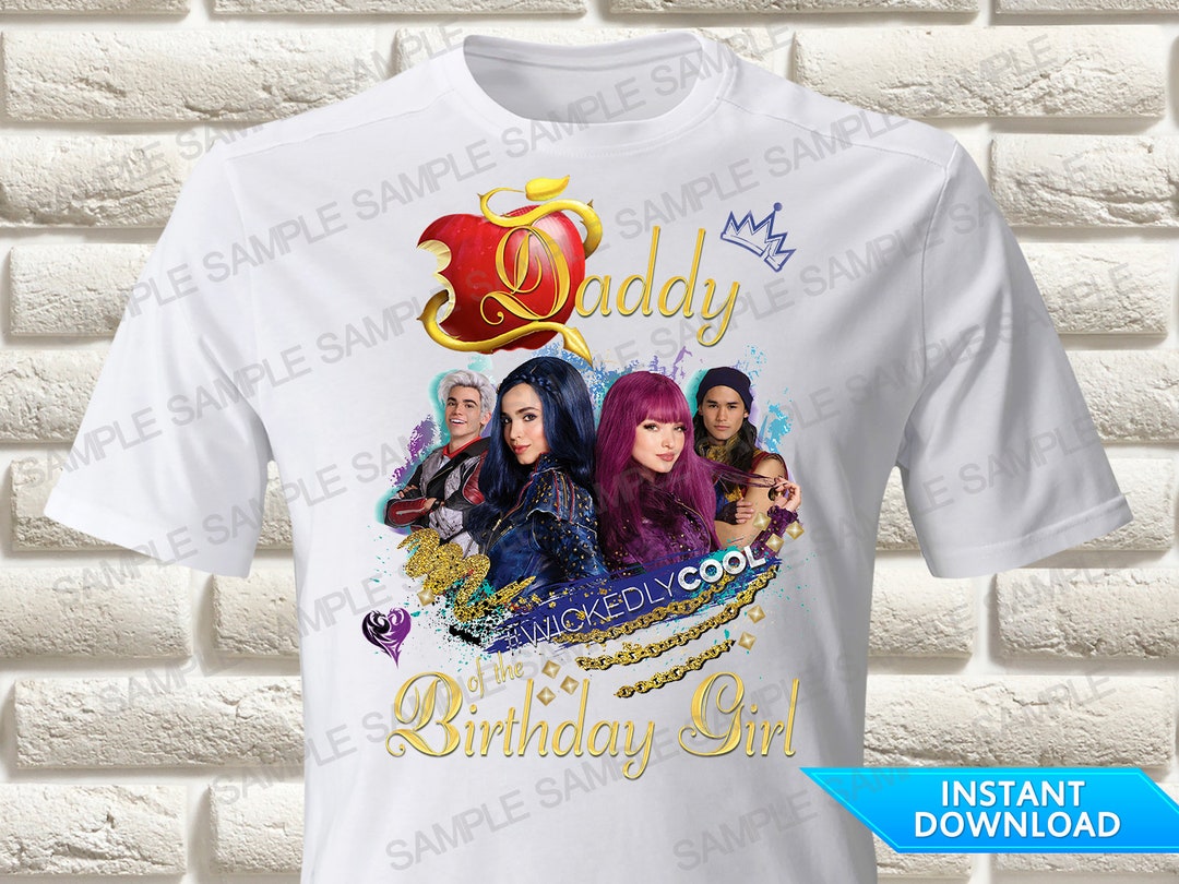 Descendants Daddy of the Birthday Girl Iron on Transfer, Descendants ...