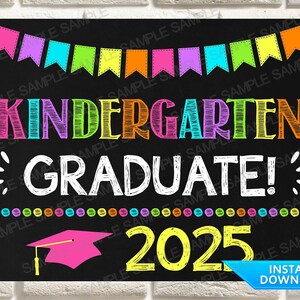 Kindergarten Graduation,  Kindergarten Graduate, Last Day of Kindergarten Sign, Kindergarten Grad, Instant Download Photo Prop