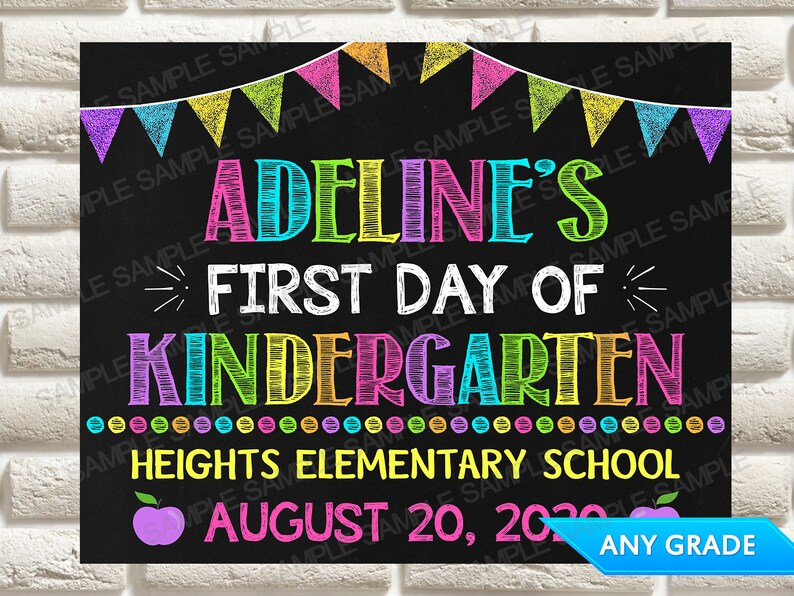 First Day of Kindergarten Chalkboard Sign