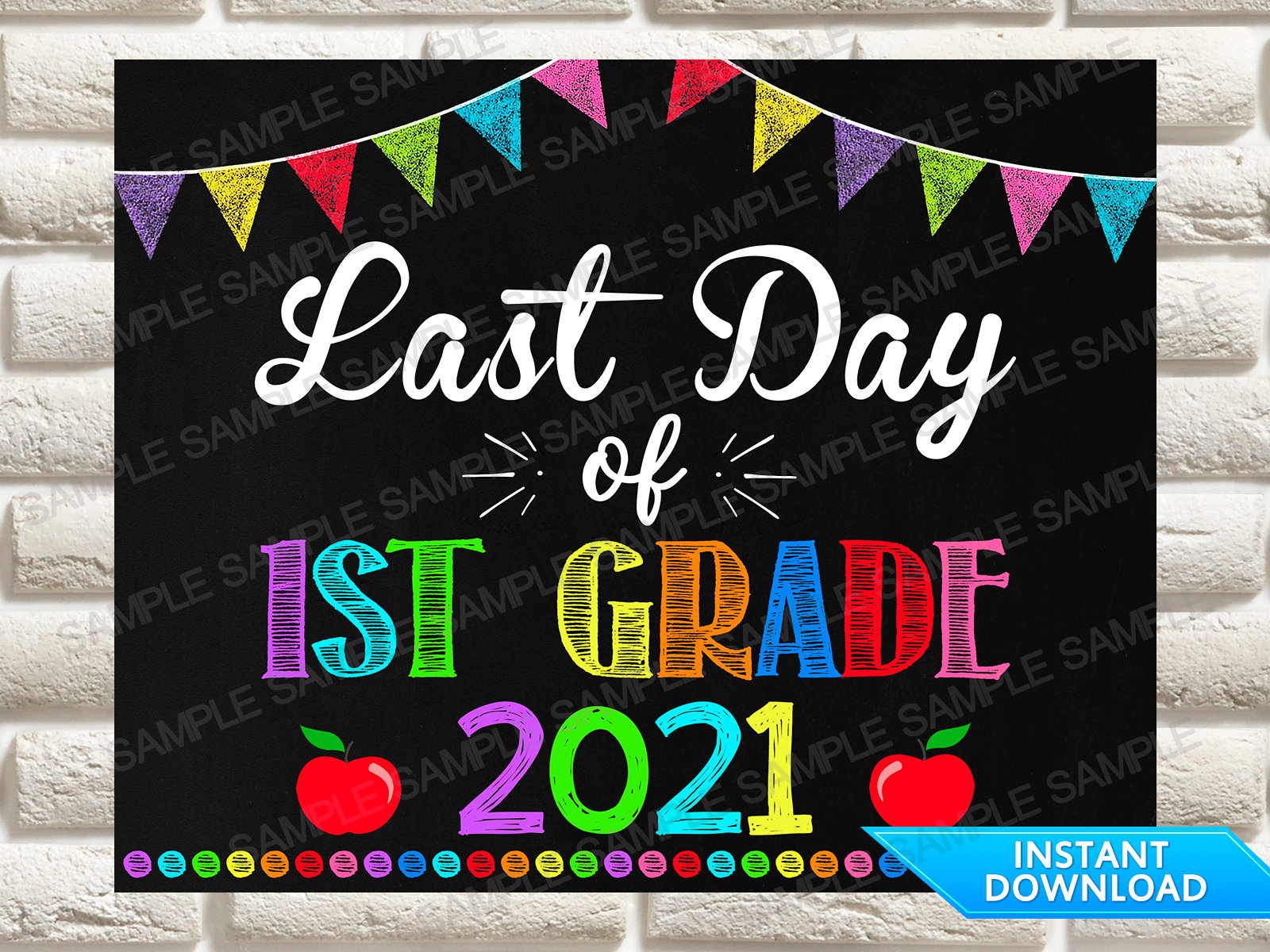 Free Last Day Of 1st Grade Printable
