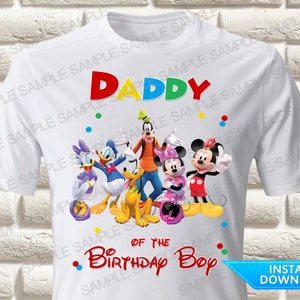 Mickey Mouse Clubhouse Daddy of the Birthday Boy Iron On Transfer, Mickey Mouse Clubhouse Iron On Transfer, Mickey Shirt Iron On Transfer