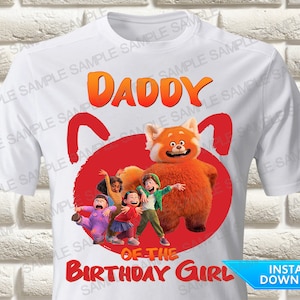 Turning Red Daddy of the Birthday Girl Iron On Transfer, Turning Red Iron On Transfer Turning Red Birthday Shirt Iron On Transfer Tshirt