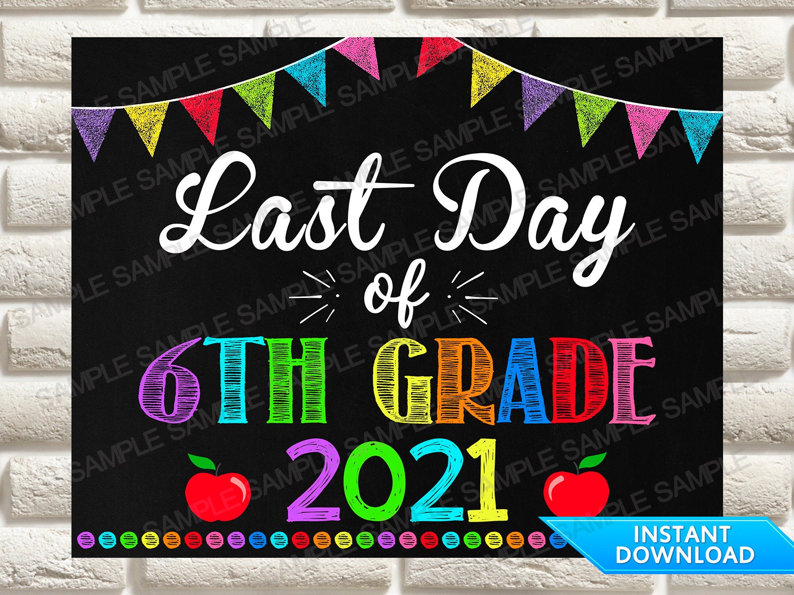Last Day Of 6th Grade Sign Last Day Of Sixth Grade Sign Etsy