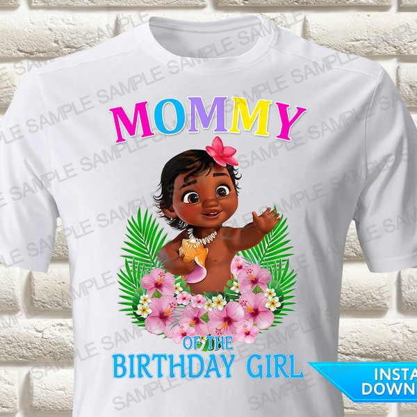 Baby Moana Mommy of the Birthday Girl Iron On Transfer, Baby Moana Iron On Transfer, Baby Moana Birthday Shirt Iron On Transfer Moana Shirt