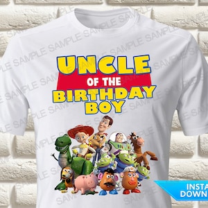 Toy Story Uncle of the Birthday Boy Iron On Transfer, Toy Story Iron On Transfer Toy Story Birthday Shirt Iron On Transfer Toy Story Tshirt