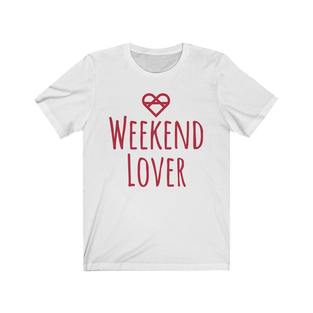 Women's Weekend Lover T-shirt | Etsy