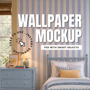 May include: A bedroom interior with a blue bed, dresser, and striped wallpaper. The image features the text "WALLPAPER MOCKUP" and "PSD WITH SMART OBJECTS". A lamp, books, and decorative items are on the dresser. The bed has pillows and a patterned blanket.