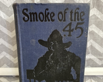 Smoke of the .45 vintage book
