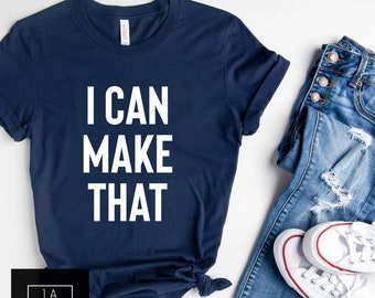 Shirt houtbewerking, knutselshirt, shirt elektrisch gereedschap, ik kan dat shirt maken, houtbewerkingsshirts dames, cadeau voor crafter, DIY-shirt, maker