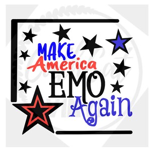May include: A black square with the text "Make America Emo Again" in white, red, and blue. The text is surrounded by stars in black, red, and blue.