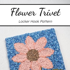 Locker Hook Pattern | Flower Trivet | Digital Download PDF