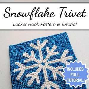 Locker Hook Tutorial | SnowflakeTrivet | Digital Download PDF