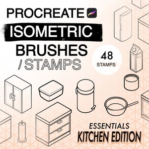 May include: Isometric brushes and stamps for Procreate, featuring 48 stamps. The design includes line drawings of kitchen essentials like a refrigerator, cabinets, and a frying pan. Text includes "Procreate," "Isometric Brushes/Stamps," and "Essentials Kitchen Edition."