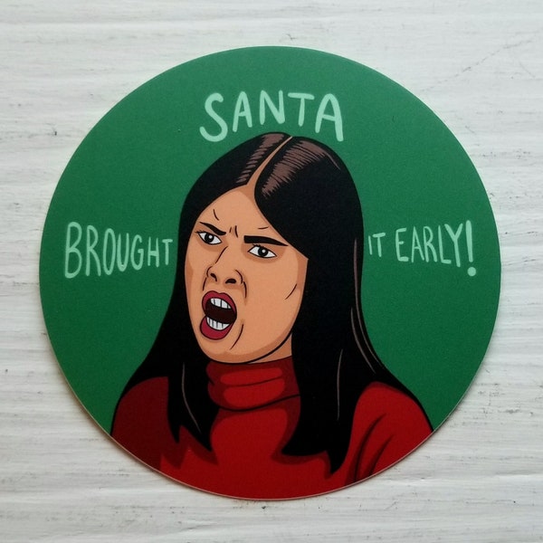 Patti Harrison I Think You Should Leave Santa Brought It Early Vinyl Sticker