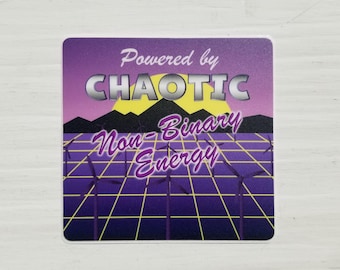 Powered by Chaotic Non-binary Energy Waterproof Vinyl Sticker