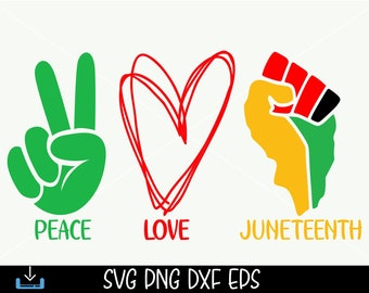Download Peace Love Juneteenth Svg Etsy