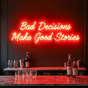 Letrero de neón LED: las malas decisiones generan buenas historias, decoración motivacional y divertida para lugares de fiesta, salas de juegos, bares y centros sociales
