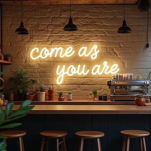 Venha como você é - Letreiro de LED neon, brilho branco suave em escrita casual inspirada na inclusão e simplicidade moderna para espaços acolhedores e relaxados
