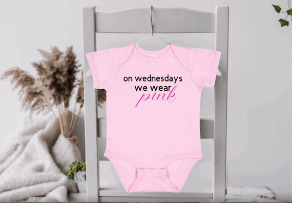 On Wednesdays We Wear Pink Onesie Pink Shirt Day Mean Girls Baby Onesie Mean Girls Baby Shirt Pink Wednesdays Baby Bodysuit