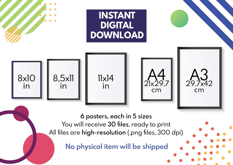 May include: Digital download of six posters in five sizes, including 8x10 and 11x14 inches. The image shows framed posters with the text "INSTANT DIGITAL DOWNLOAD". The posters are ready to print, high-resolution .png files.