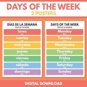 Spanish language, DAYS of THE WEEK in Spanish, 2 Posters, Spanish Classroom Poster, Educational poster, printable, digital download