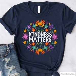 Be Kind Shirt, Kindness Shirt, Kindness Matters Tshirt, Boho Floral Be Kind Tee, Hippie Be Kind Shirt, Be Kind Sweatshirt, Kindness Tshirt