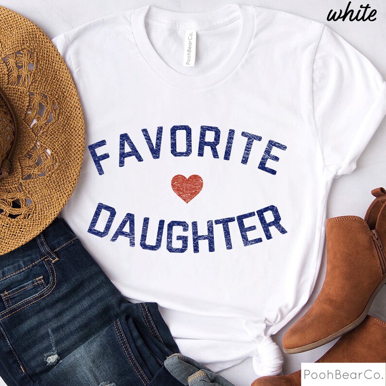 favorite daughter shirt womens