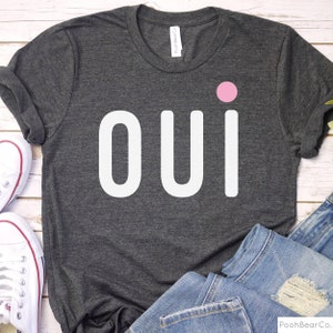 Oui Shirt, Green Oui Tshirt, Gold Oui Tee, Paris Shirt, French Tshirt, France, Paris Gifts, Green Oui Sweatshirt Tank Top Dark Grey Heather