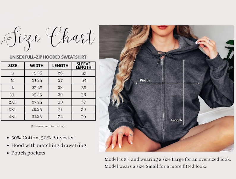May include: Size chart for a unisex full-zip hooded sweatshirt. The chart shows width, length, and sleeve length measurements in inches for sizes S through 4XL. The sweatshirt is 50% cotton and 50% polyester, has a hood with a matching drawstring, and pouch pockets.