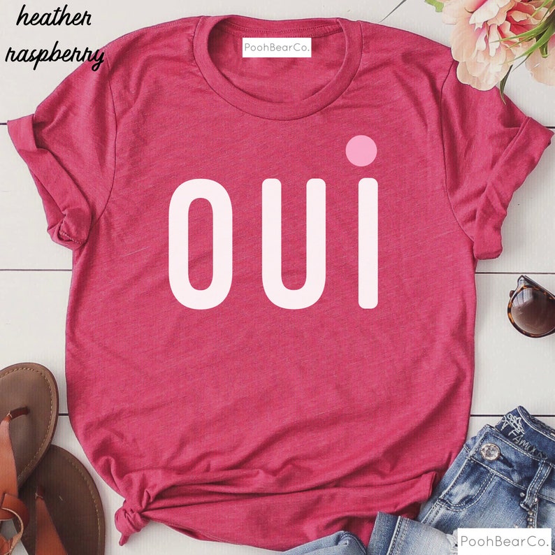 Oui Shirt, Green Oui Tshirt, Gold Oui Tee, Paris Shirt, French Tshirt, France, Paris Gifts, Green Oui Sweatshirt Tank Top Heather Raspberry