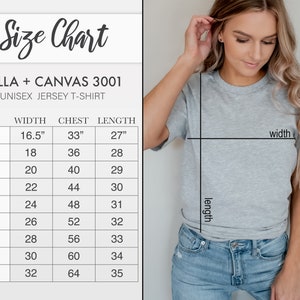 May include: A light grey unisex jersey t-shirt. The image includes a size chart for Bella + Canvas 3001 t-shirts, with measurements in inches for width, chest, and length, ranging from XS to 5XL.