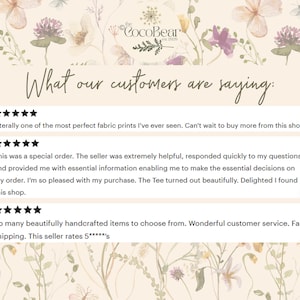 May include: Image showing customer reviews for "The CocoBear" shop, set against a floral backdrop. The text "What our customers are saying" is displayed above the reviews. The reviews highlight the quality of the fabric and the customer service.