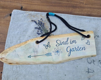 Hanging sign / mural "We are in the garden" made of wood - for the entrance area or the home - handmade with wood from home