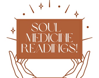 Soul Medicine Reading