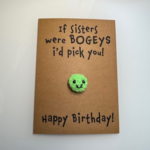 Tarjeta de cumpleaños - Tarjeta de crochet - Tarjeta Kraft - Si mis hermanas fueran fantasmas, te elegiría - ¡Feliz cumpleaños! - Hermana, la mejor hermana - Divertida - Novedad