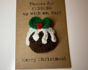 Christmas Card - Crochet - Kraft - Novelty Card - Christmas Pudding - Merry Christmas - Personalised - Thanks for PUDDING up with you!