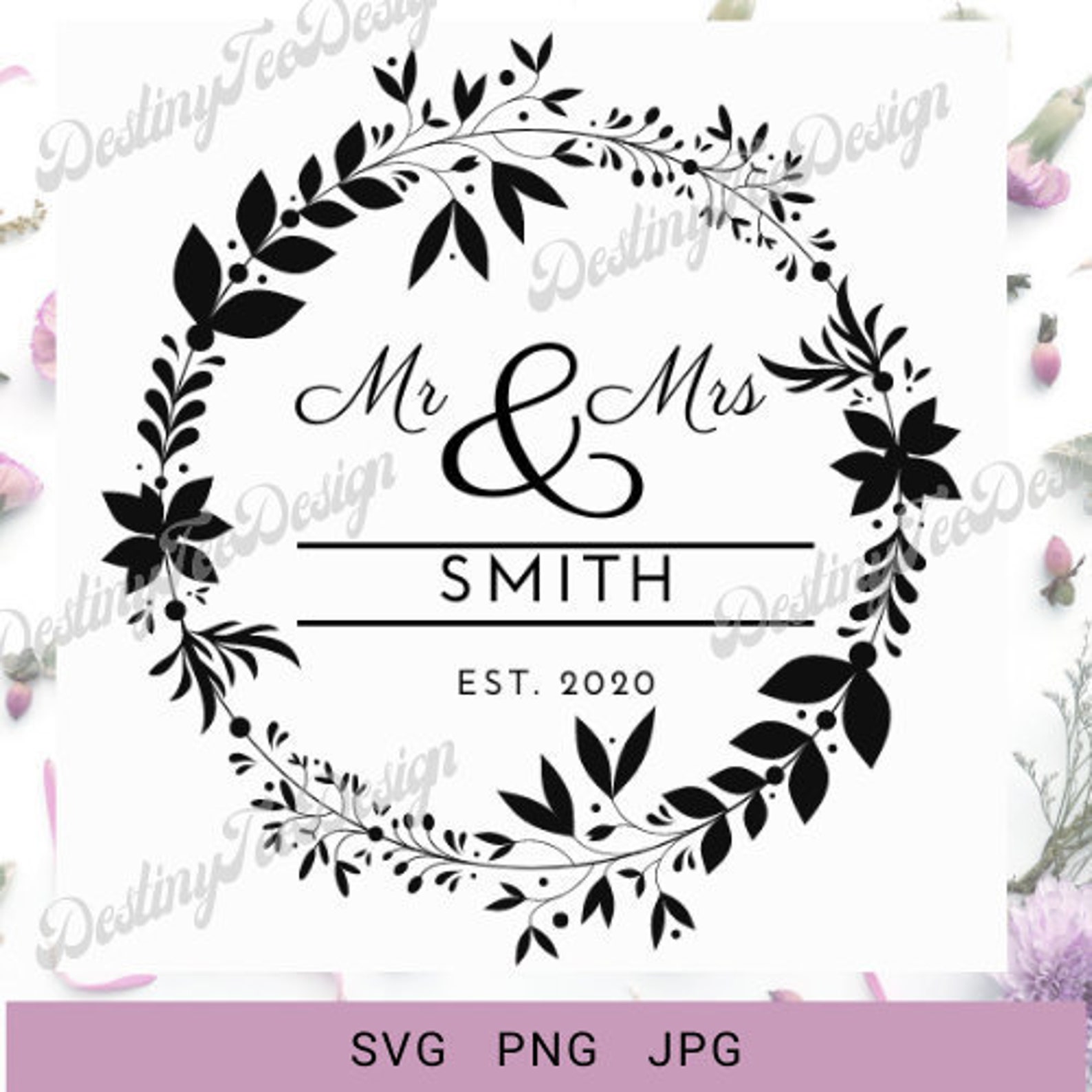 MR and MRS SVG Last Name Svg, Family Name Svg, Established Svg, His and ...