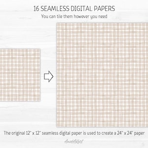 May include: Two digital papers with a beige and white plaid pattern. The smaller paper is 12 x 12 inches, and the larger paper is 24 x 24 inches. Text reads: "16 Seamless Digital Papers. You can tile them however you need."