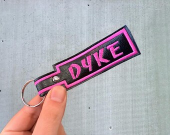 "DYKE" keychain