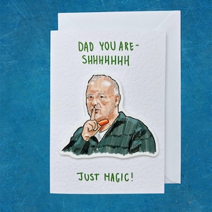 Bob Mortimer | Juste magique | Carte de fête des pères fabriquée à la main