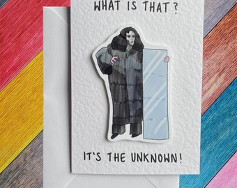 The Unknown | Viral meme | Handcrafted Greeting Card